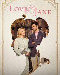 Любовь и Джейн (2024) смотреть онлайн